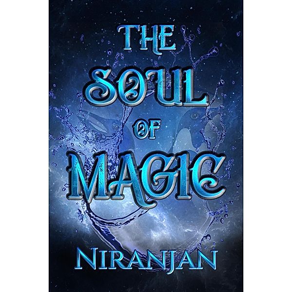 The Soul of Magic, Niranjan