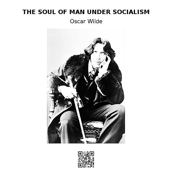 The Soul of Man Under Socialism, Oscar Wilde