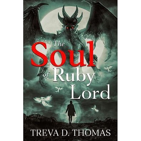 The Soul of Ruby Lord / The Appalachian Souls Series Bd.1, Treva D. Thomas
