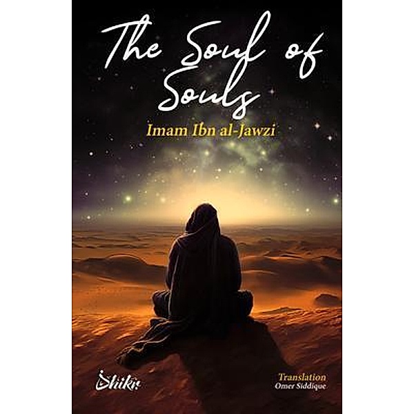 The Soul of Souls, Abdul Al-Rahman Ibn Al-Jawzi