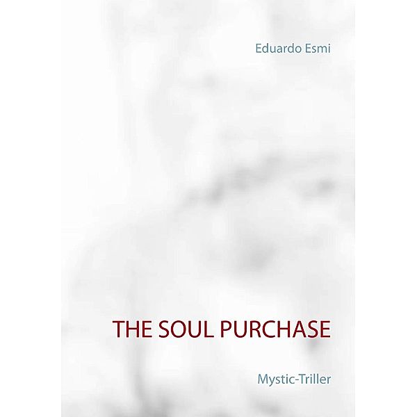 The Soul Purchase, Eduardo Esmi