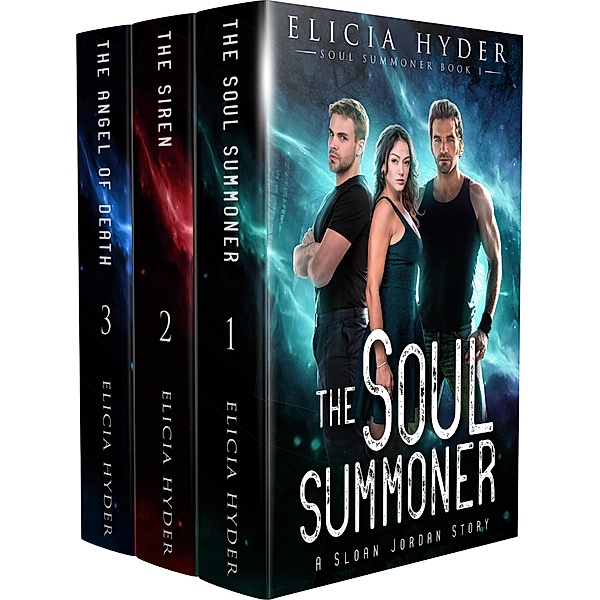 The Soul Summoner Series Books 1-3, Elicia Hyder