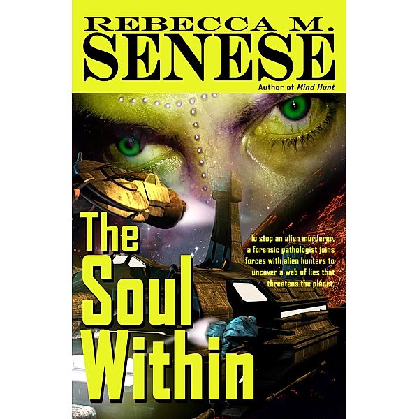 The Soul Within: A Science Fiction/Mystery Novel, Rebecca M. Senese