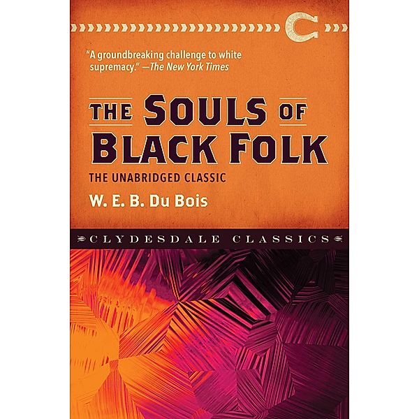 The Souls of Black Folk, W. E. B. Dubois