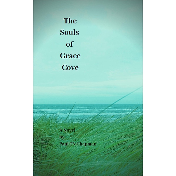 The Souls of Grace Cove, Paul Tn Chapman