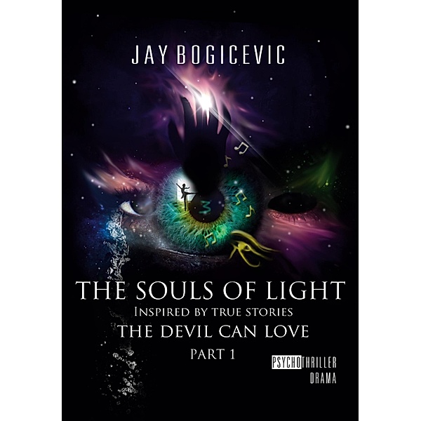 The Souls of Light / The Souls of Light Bd.1, Jay Bogicevic