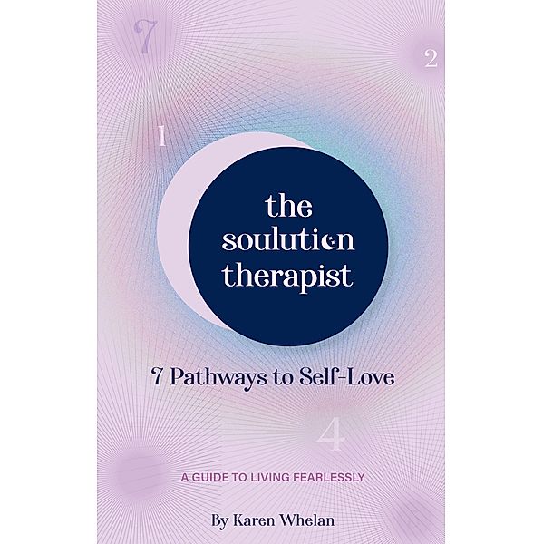 The Soulution Therapist, Karen Whelan