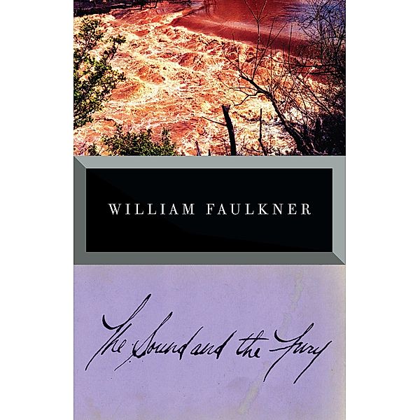 The Sound and the Fury, William Faulkner