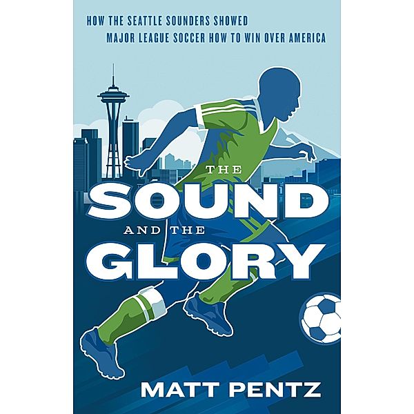 The Sound and the Glory / ECW Press, Matt Pentz