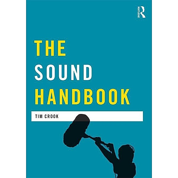 The Sound Handbook, Tim Crook