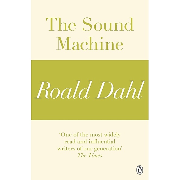 The Sound Machine (A Roald Dahl Short Story), Roald Dahl