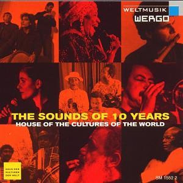 The Sound Of 10 Years-The House Of The Cultures, Diverse Interpreten