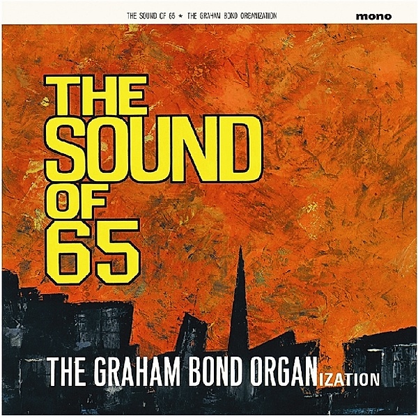 The Sound Of 65 (Vinyl), The Graham Bond Organisation