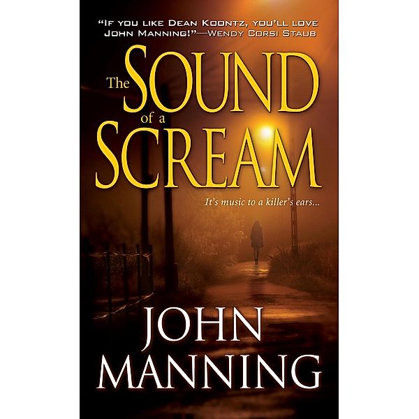 The Sound of a Scream, John Manning