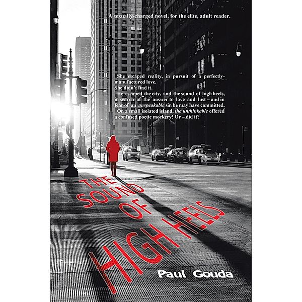 The Sound of High Heels, Paul Gouda