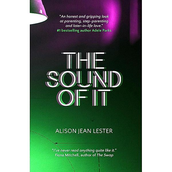 The Sound of It, Alison Jean Lester