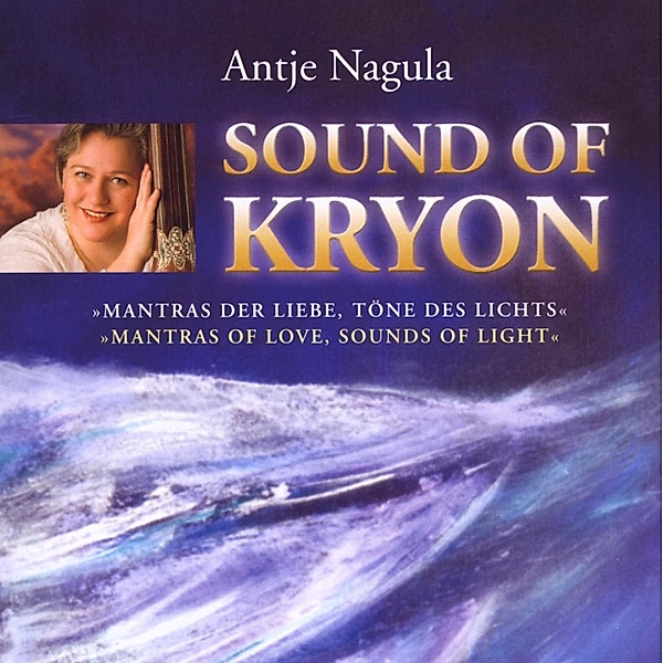 The Sound Of Kryon, Antje Nagula