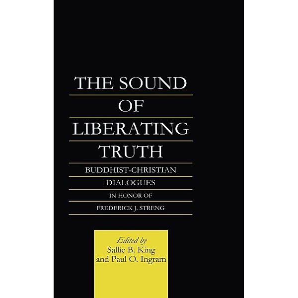 The Sound of Liberating Truth, Paul Ingram, Sallie B. King