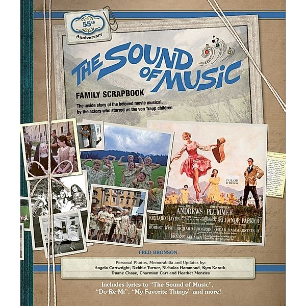 The Sound of Music Family Scrapbook, Fred Bronson, Angela Cartwright