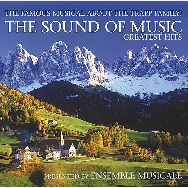 The Sound Of Music-Greatest Hits, Ensemble Musicale