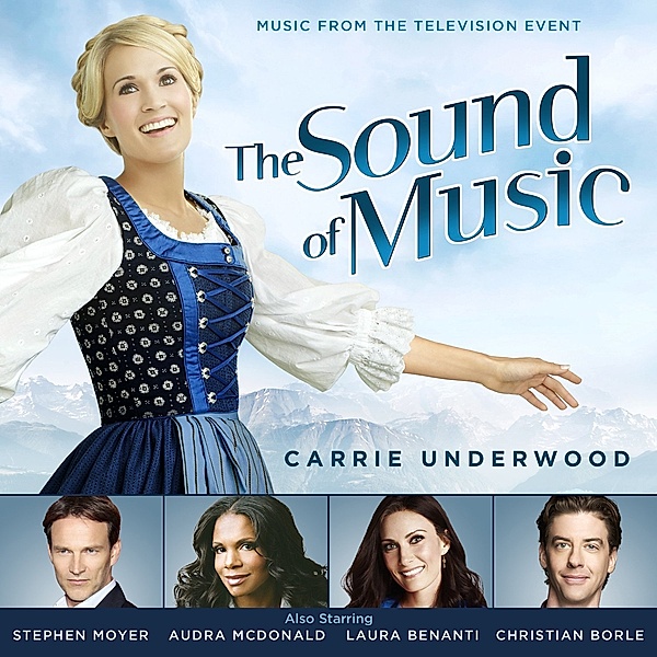 The Sound Of Music (Music From The Television Spec, Carrie Underwood
