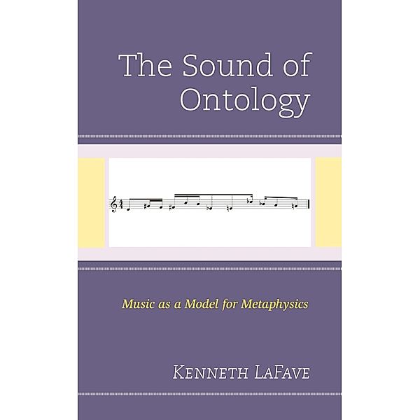 The Sound of Ontology, Kenneth Lafave