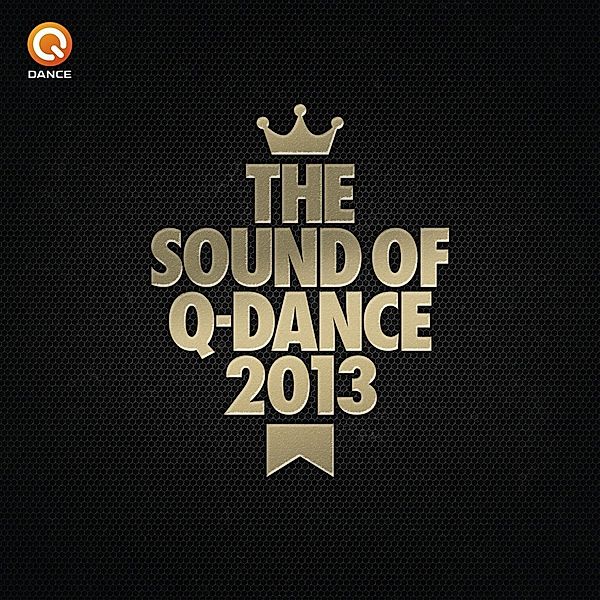 The Sound Of Q-Dance 2013, Diverse Interpreten