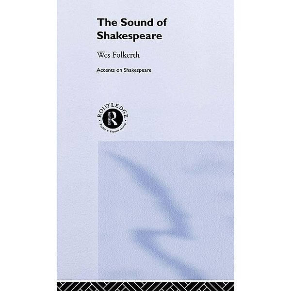 The Sound of Shakespeare, Wes Folkerth