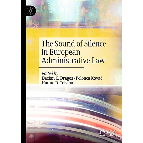 The Sound of Silence in European Administrative Law / Progress in Mathematics
