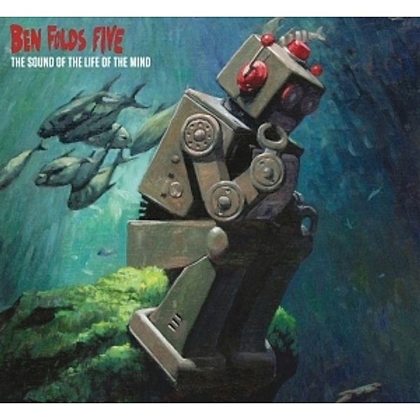 The Sound Of The Life Of The Mind, Ben Folds Five