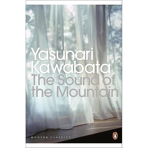 The Sound of the Mountain / Penguin Modern Classics, Yasunari Kawabata