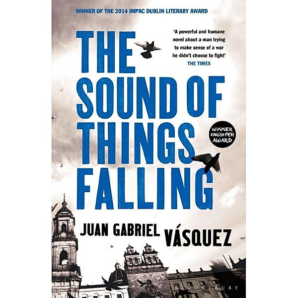 The Sound of Things Falling, Juan Gabriel Vásquez