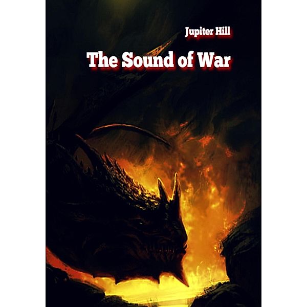 The Sound of War, Jupiter Hill