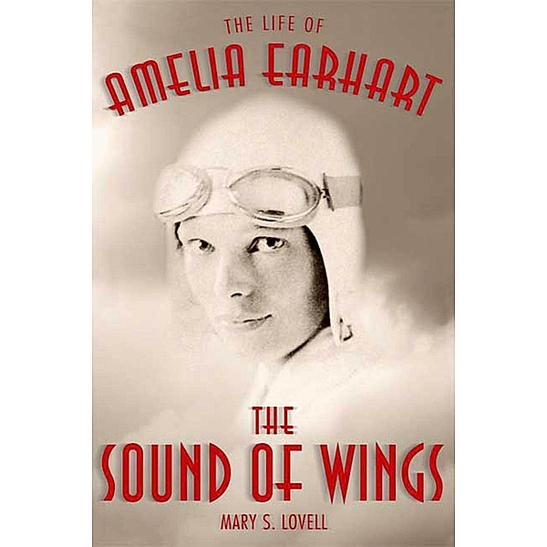 The Sound of Wings, Mary S. Lovell