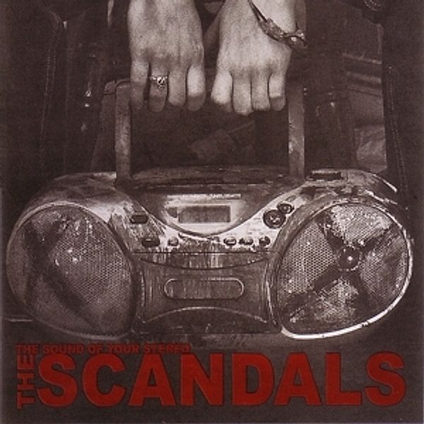 The Sound Of Your Stereo, The Scandals
