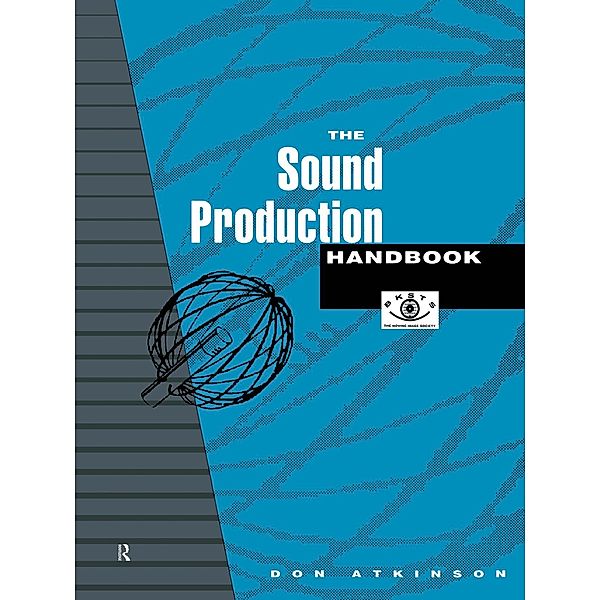 The Sound Production Handbook, Don Atkinson