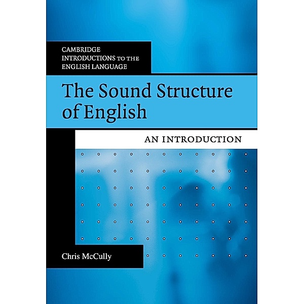 The Sound Structure of English, Chris McCully