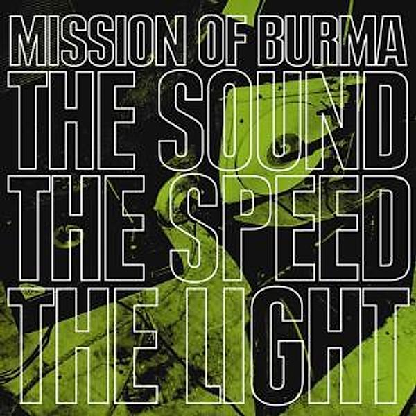 The Sound,The Speed,The Light, Mission Of Burma