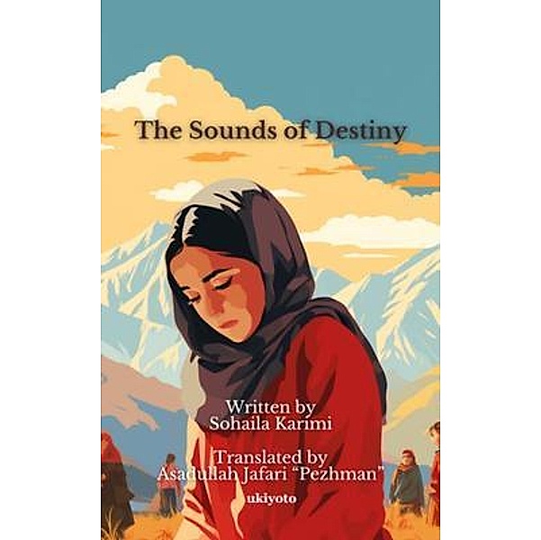 The Sounds of Destiny, Asadullah Jafari Sohaila Karimi