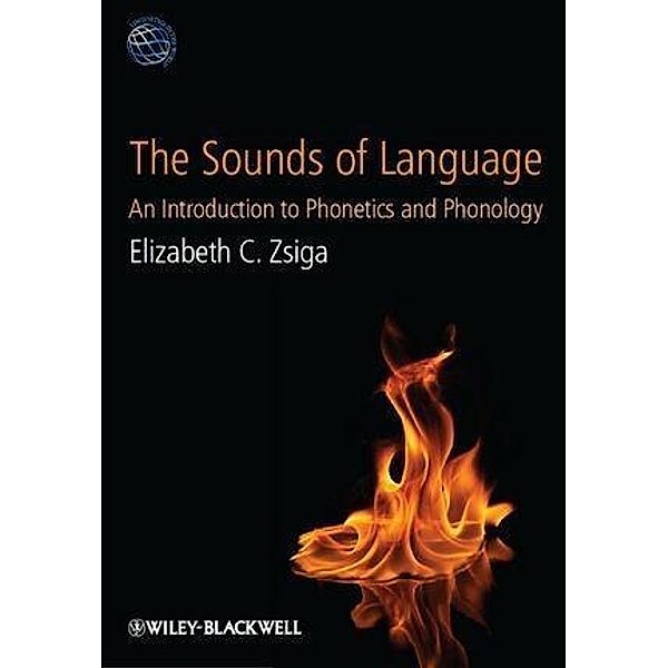 The Sounds of Language / LAWZ - Linguistics in the World, Elizabeth C. Zsiga