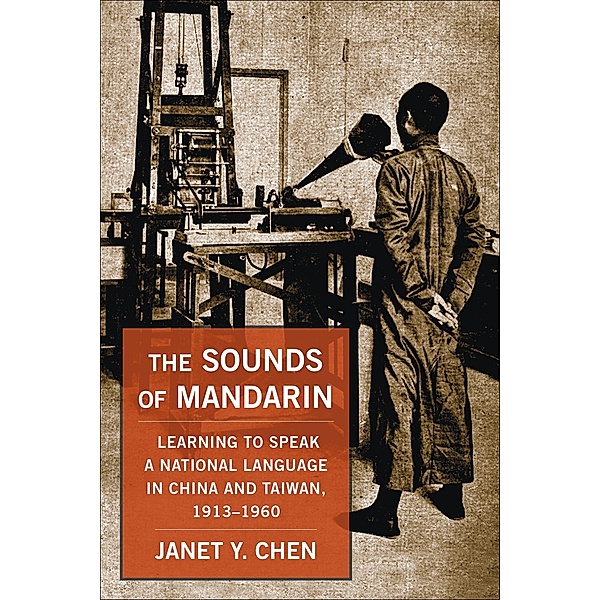 The Sounds of Mandarin, Janet Y. Chen