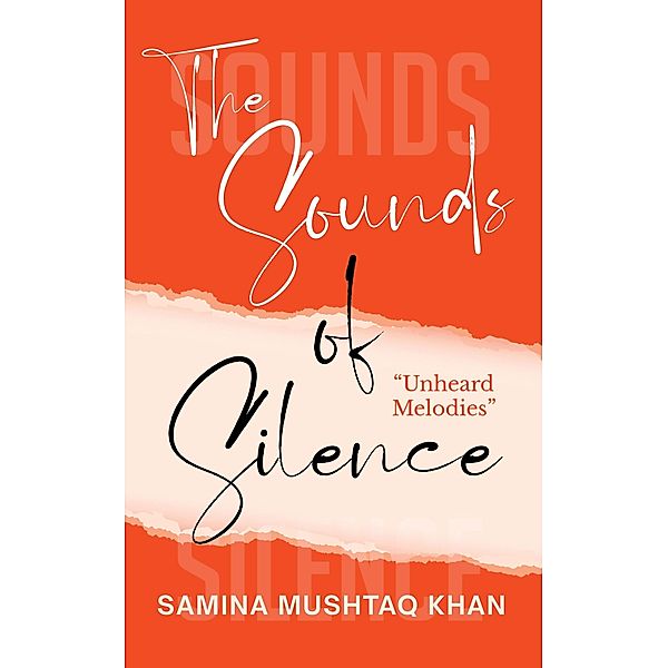 The sounds of silence, Samina Mushtaq Khan