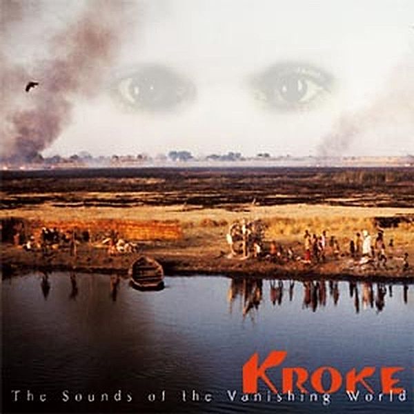 The Sounds Of The Vanashing Wo (Vinyl), Kroke