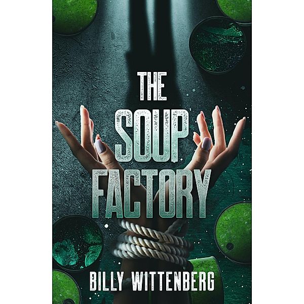 The Soup Factory, Billly Wittenberg