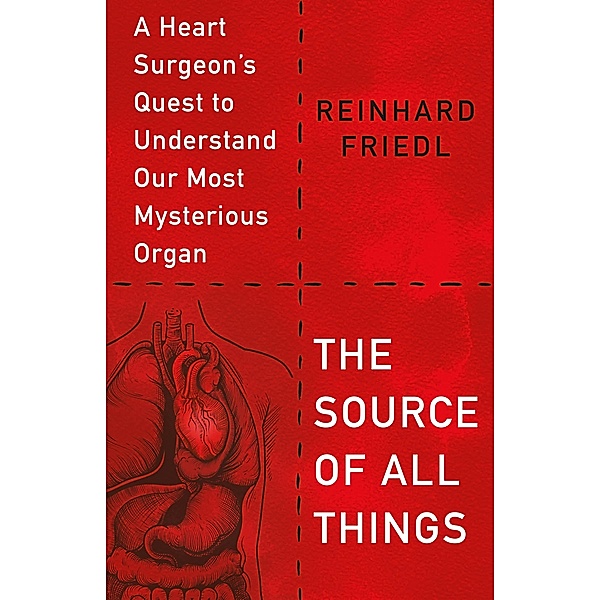 The Source of All Things, Reinhard Friedl