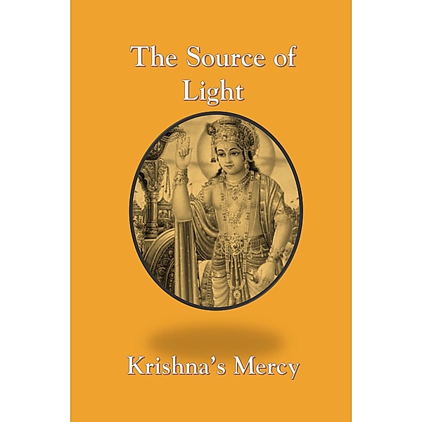 The Source of Light, Krishna's Mercy