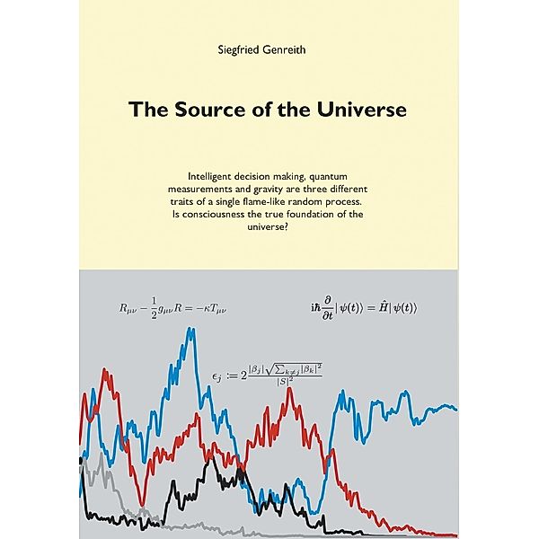 The Source of the Universe, Siegfried Genreith