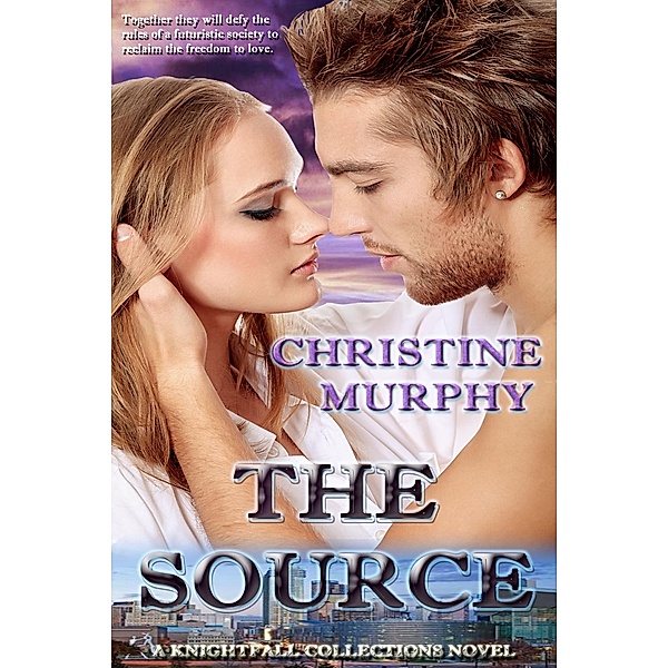 The Source (The Wild Clan Sagas, #1) / The Wild Clan Sagas, Christine Murphy