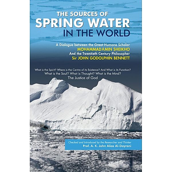 The Sources of Spring Water in the World, Mohammad Amin Sheikho, A. K. John Alias Al-Dayrani