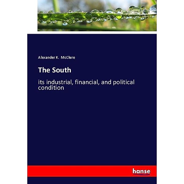 The South, Alexander K. McClure